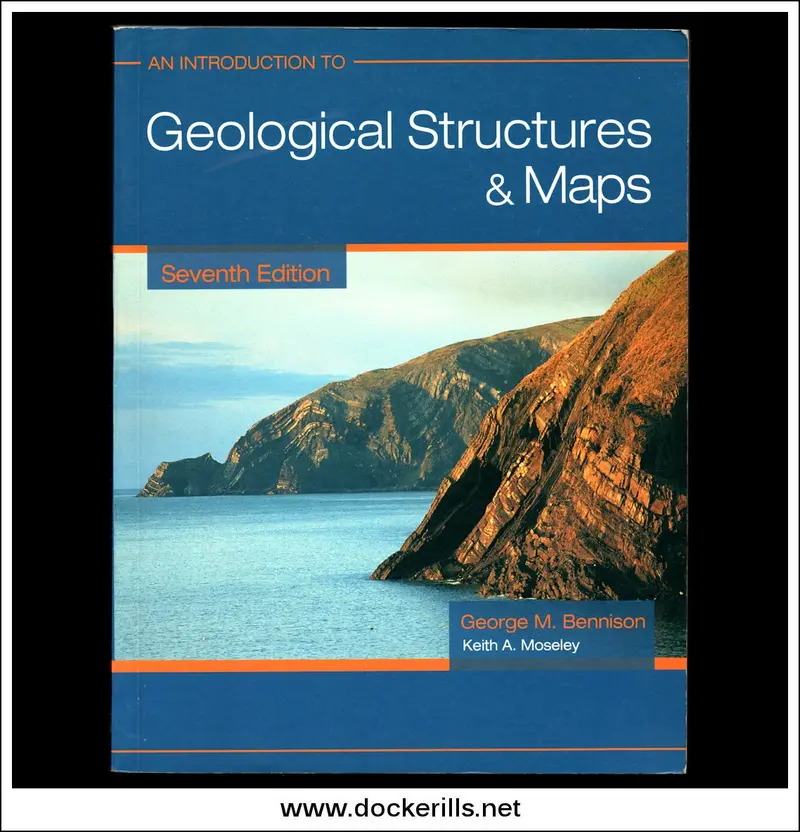 An Introduction To Geological Structures And Maps By Bennison & Moseley 1