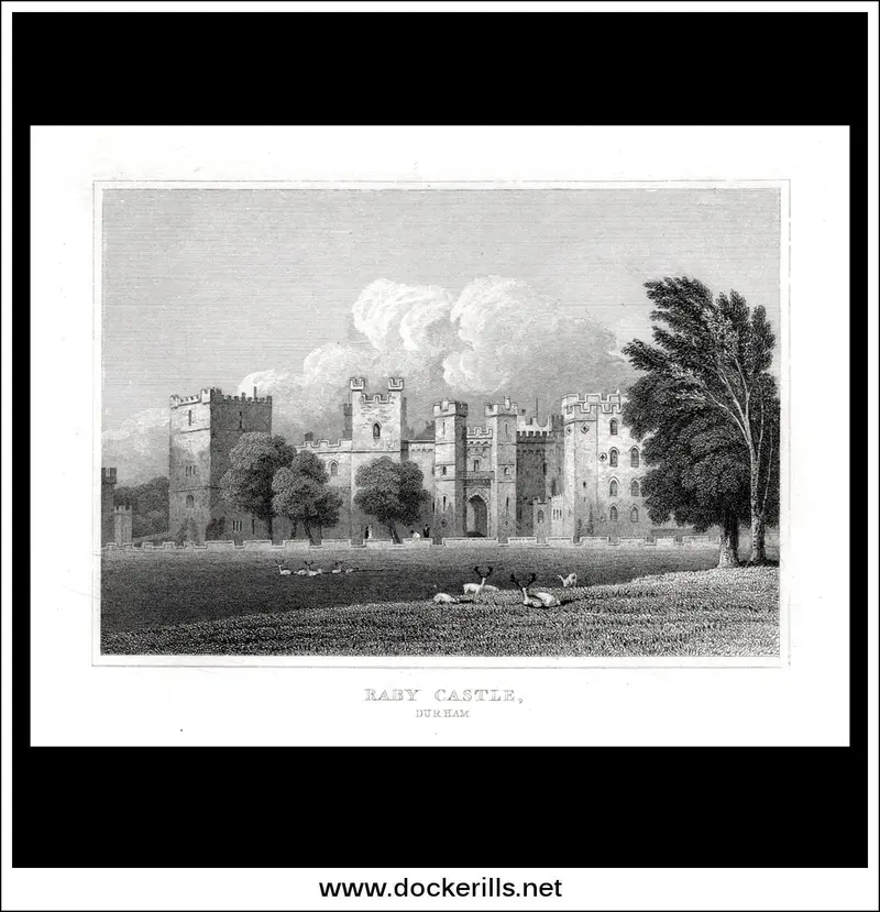 C. 1830 Steel Engraving Of Raby Castle, County Durham – Iconic Medieval And Renaissance Residence 1