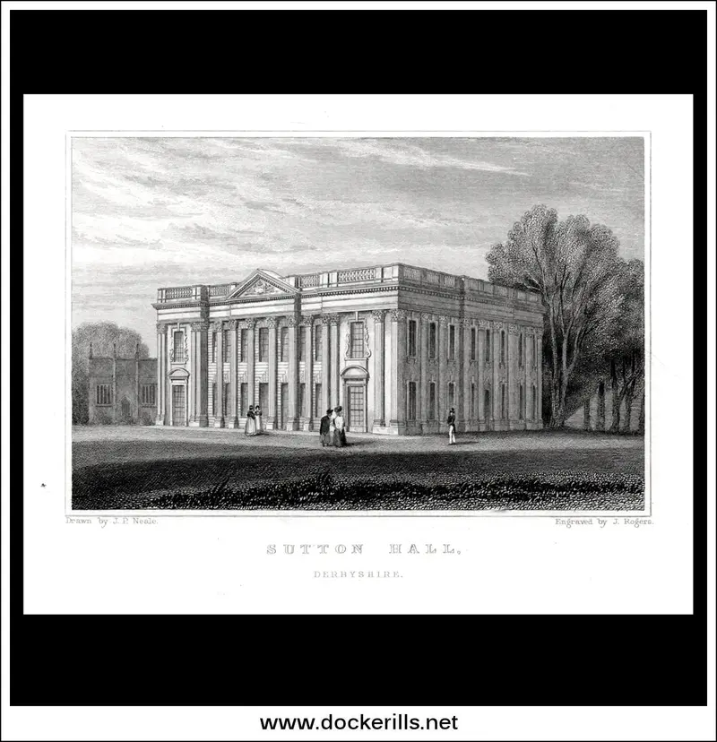 C. 1830 Steel Engraving Of Sutton Hall, Derbyshire – Picturesque Peak District Manor 1