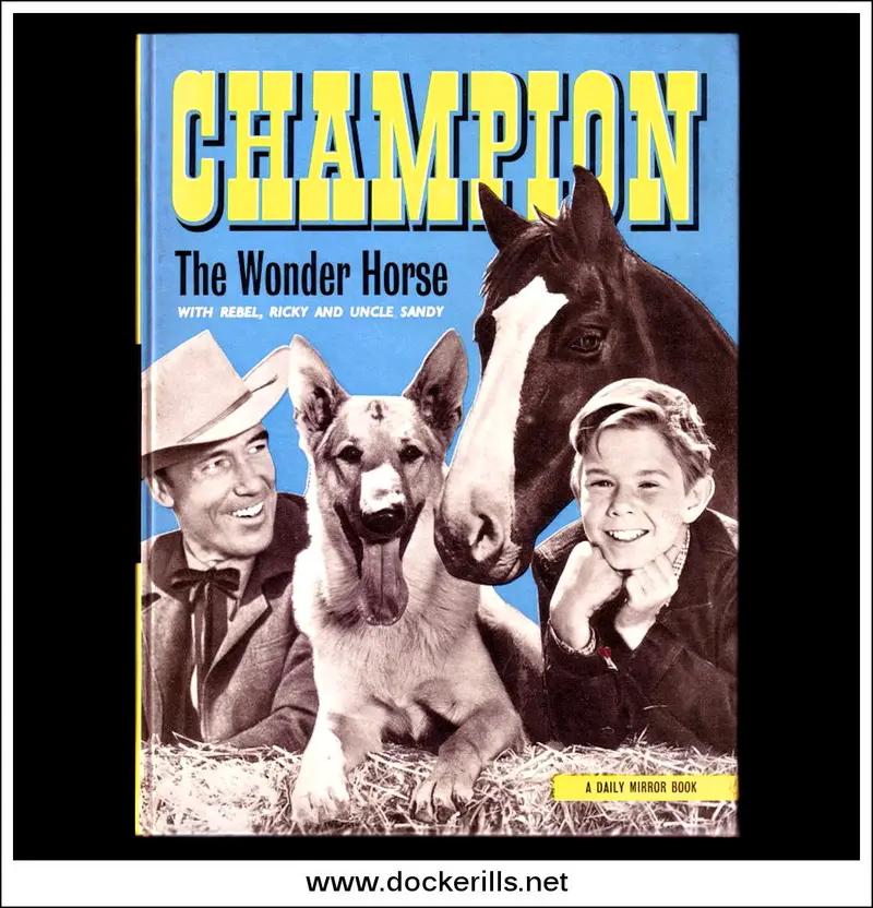 Champion The Wonder Horse Annual 1958 — Official Tv Series Companion Book 1
