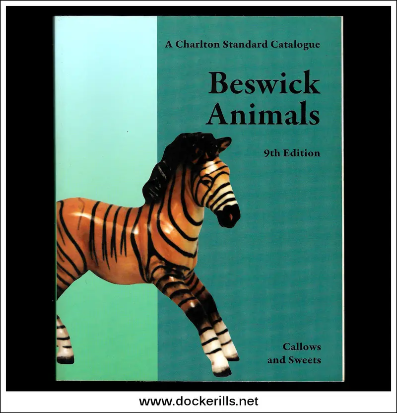Charlton Standard Catalogue Of Beswick Animal Figures – Callow & Sweet Edition 1