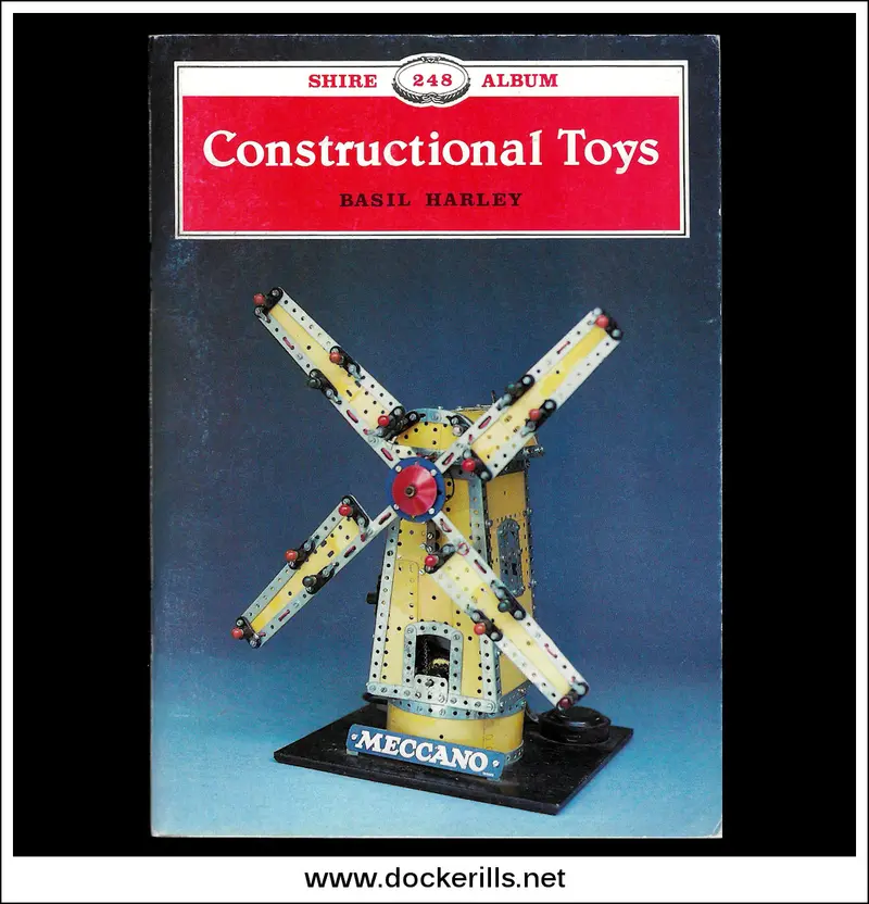 Constructional Toys By Basil Harley (Shire Album 248) 1