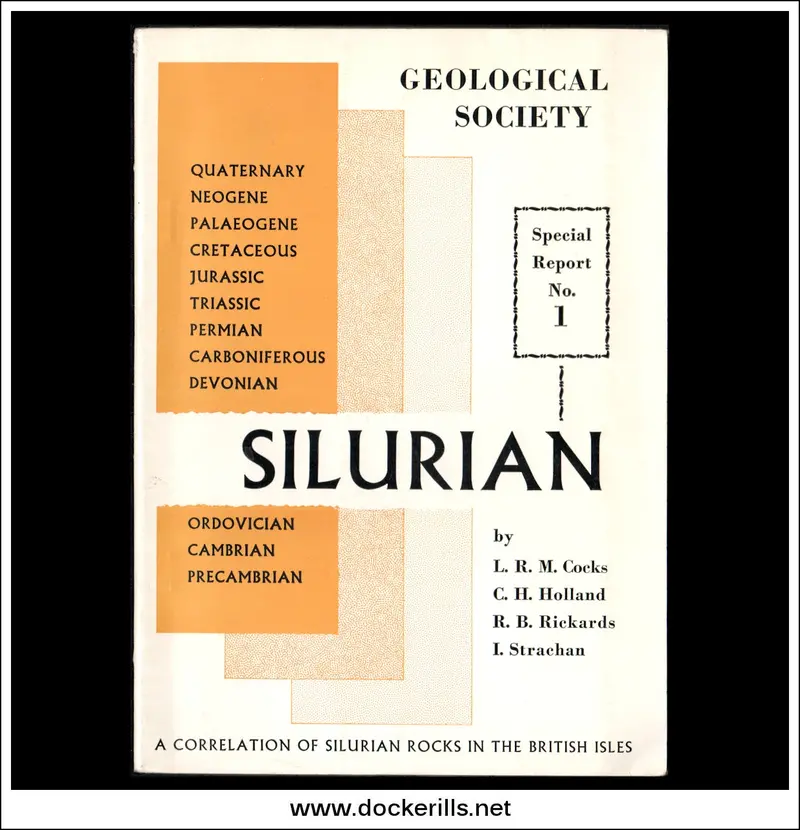Correlation Of Silurian Rocks Across The British Isles – Geological Society Special Report No. 1 1