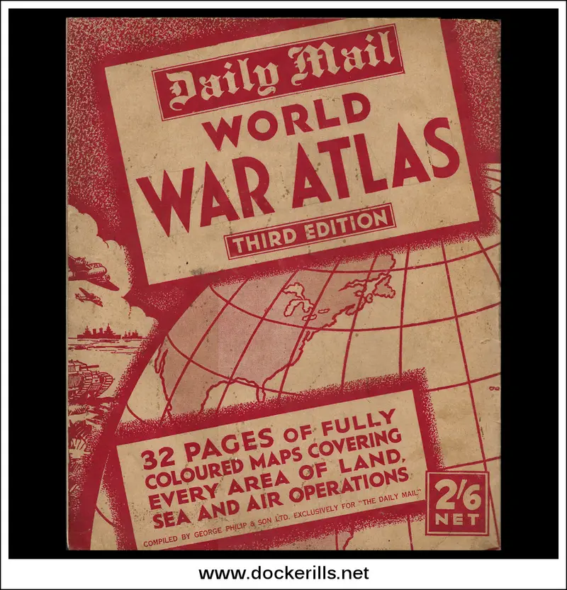 Daily Mail World War Ii Atlas – Third Edition, 1943 Historical Reference 1