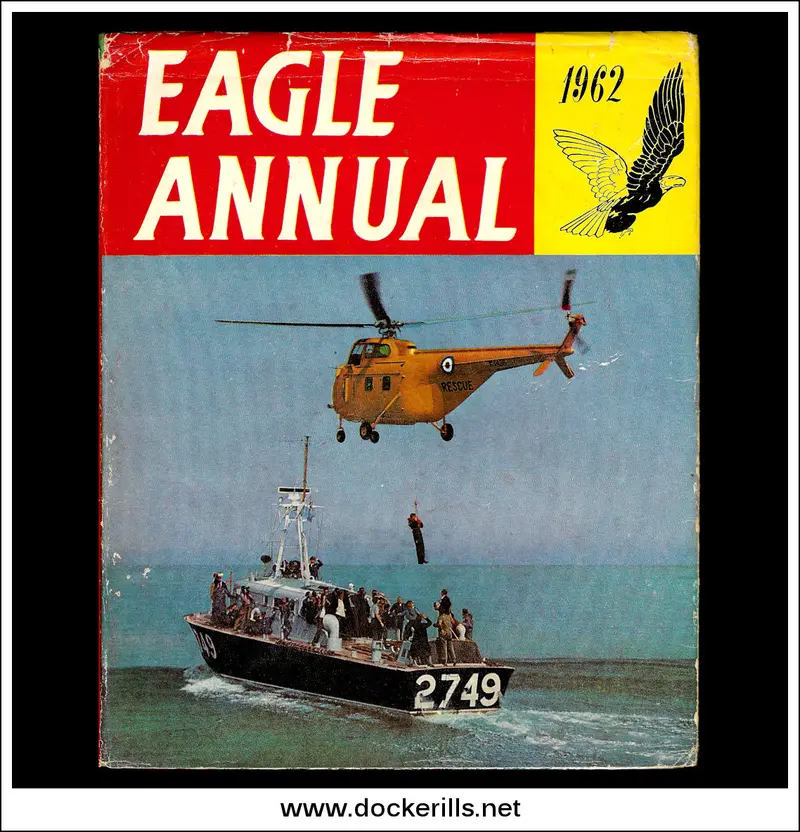 Eagle Annual 1962 — Issue #11 Featuring Dan Dare: The Solid Gold Asteroid 1