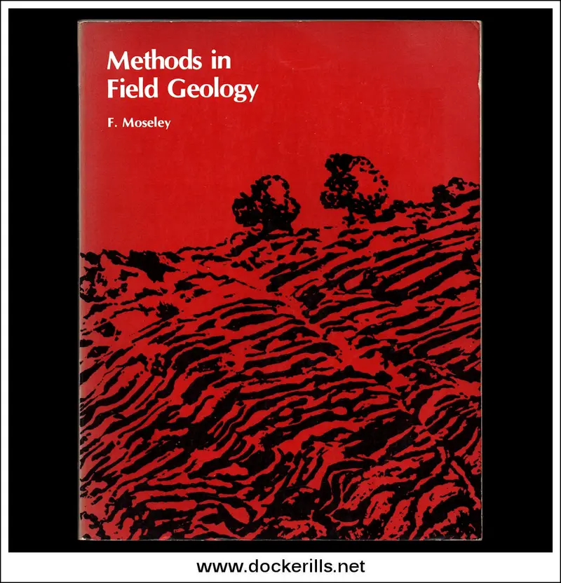 Field Geology Techniques – F. Moseley 1