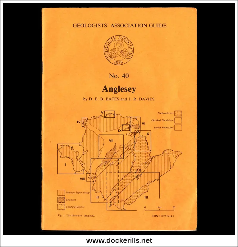 Geologists’ Association Guide No. 40: Field Geology Of Anglesey, Wales 1