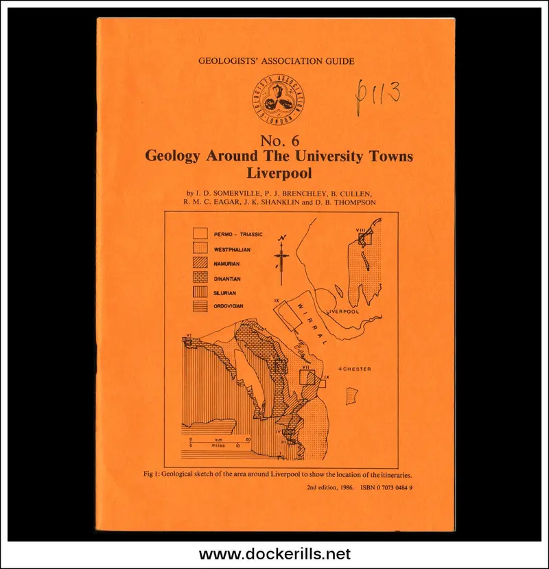 Geologists’ Association Guide No. 6: Geological Field Guide To Liverpool And Surrounding University Towns 1
