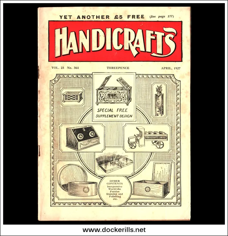 Handicrafts Magazine, Vol. 23 No. 361 (Apr 1927) – Lady’S Work Casket Plan #417 1