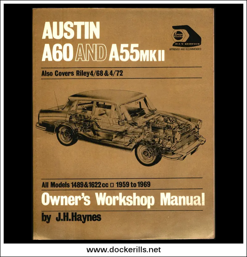 Haynes Austin A60/A55 Mk Ii Workshop Manual – Includes Riley 4/68 & 4/72 Coverage 1
