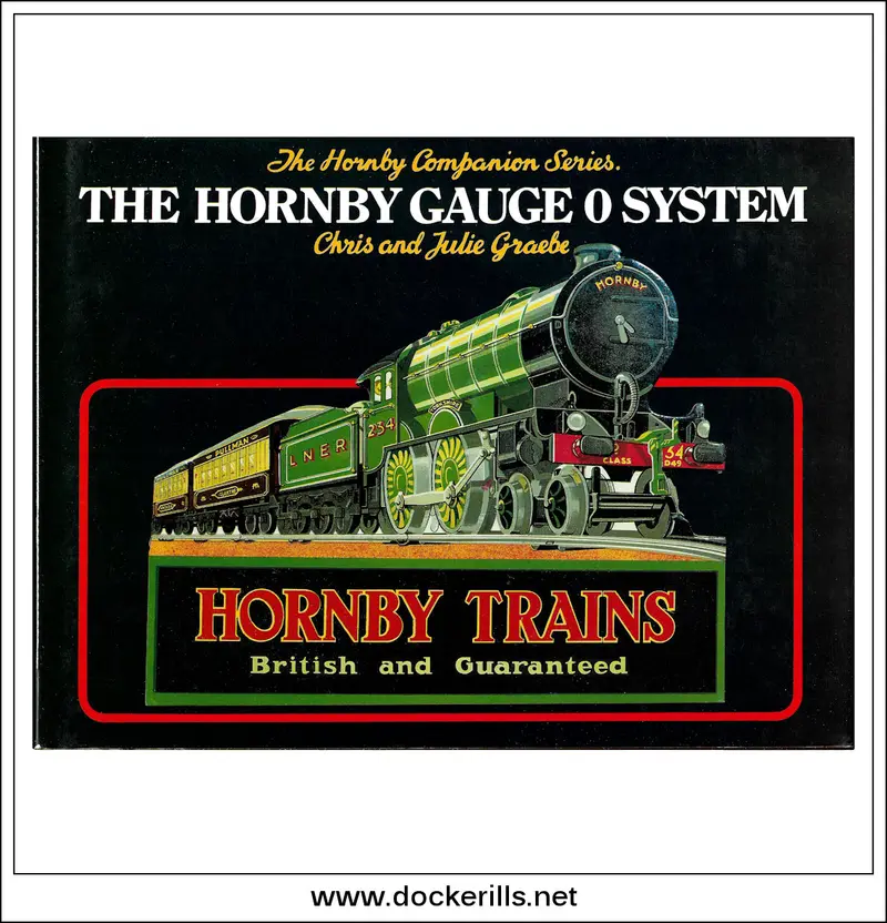 Hornby Gauge O System: The Hornby Companion Series, Volume 5 By Chris And Julie Graebe 1