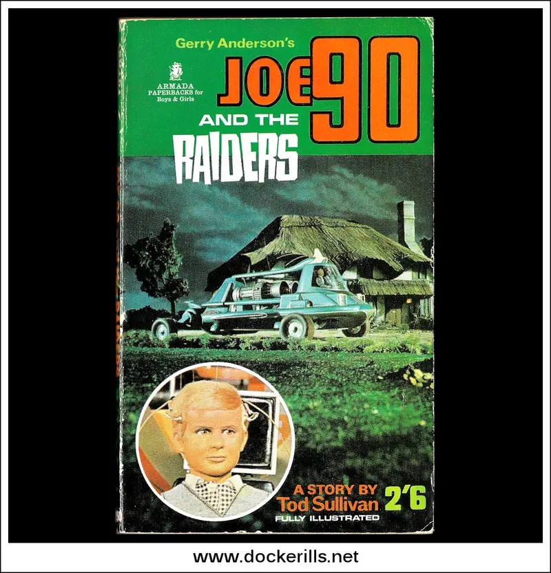 Joe 90 And The Raiders By Tod Sullivan – Armada Paperback (1968) 1
