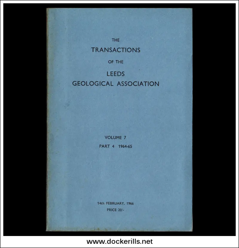 Leeds Geological Association Transactions, Vol. 7, Part 4 (1964–1965) 1