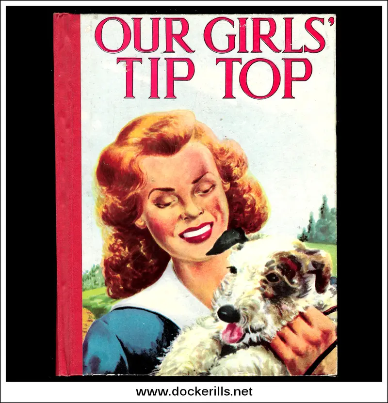 Our Girls Tip Top Annual: Nostalgic Storybook From The 1950S 1