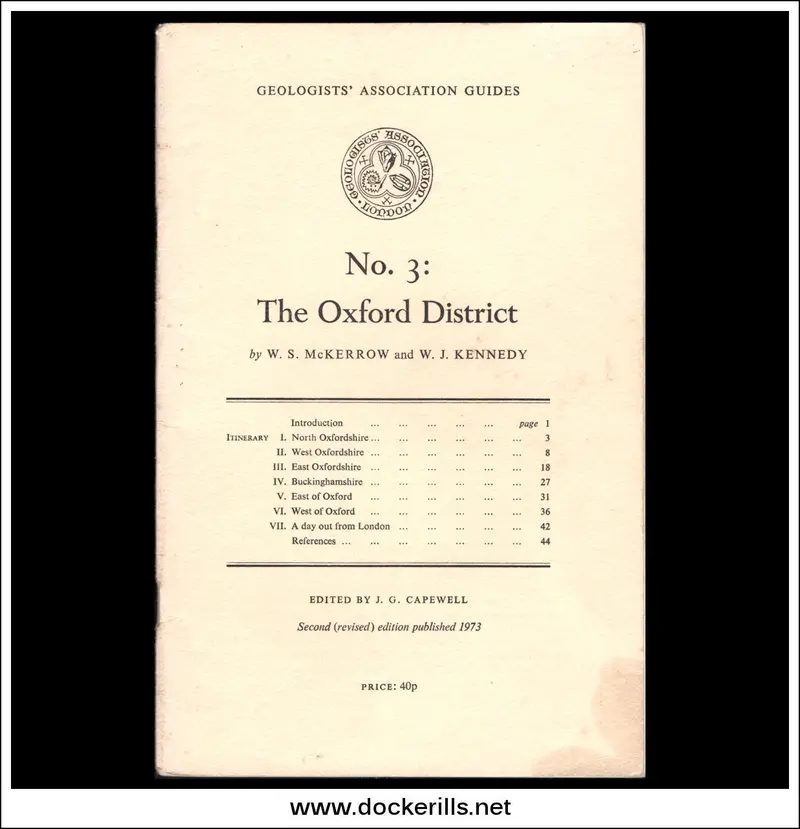 Oxford Region Geology Field Guide – Geologists' Association No. 3 By W.S. Mckerrow & W.J. Kennedy 1