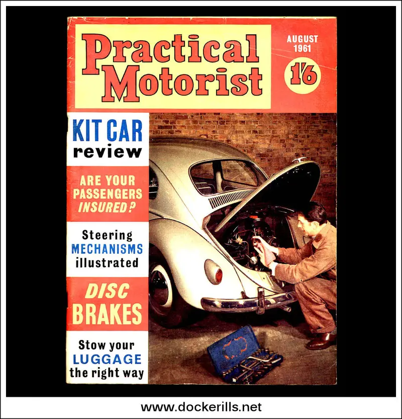 Practical Motorist, August 1961: Wolseley 1500, Vw Beetle & Ford Consul Classic 315 1