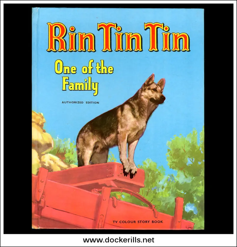 Rin Tin Tin Storybook – One Of The Family, Full-Color Tv Tie-In (1953) 1