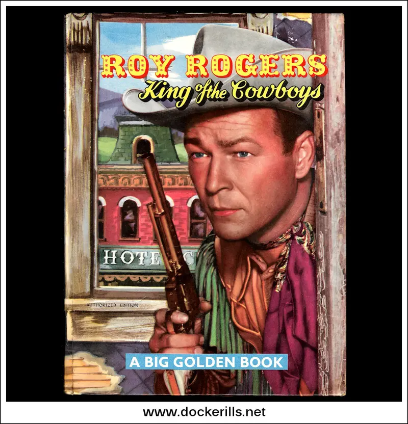 Roy Rogers Annual – King Of The Cowboys, Big Golden Book Edition (C. 1956) 1
