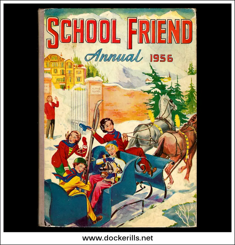 School Friend Annual 1956 – Classic Girls’ Story Annual 1