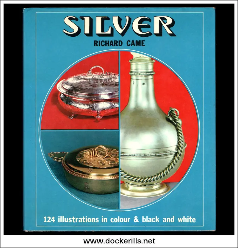 Silver, Richard – Authoritative Reference On Collectible Antiques And Memorabilia 1