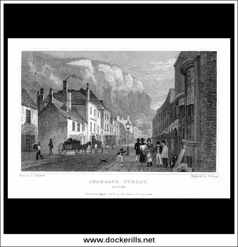 Snargate Street, Dover – Maritime Quarter Engraving, 1832 Steel Print 1