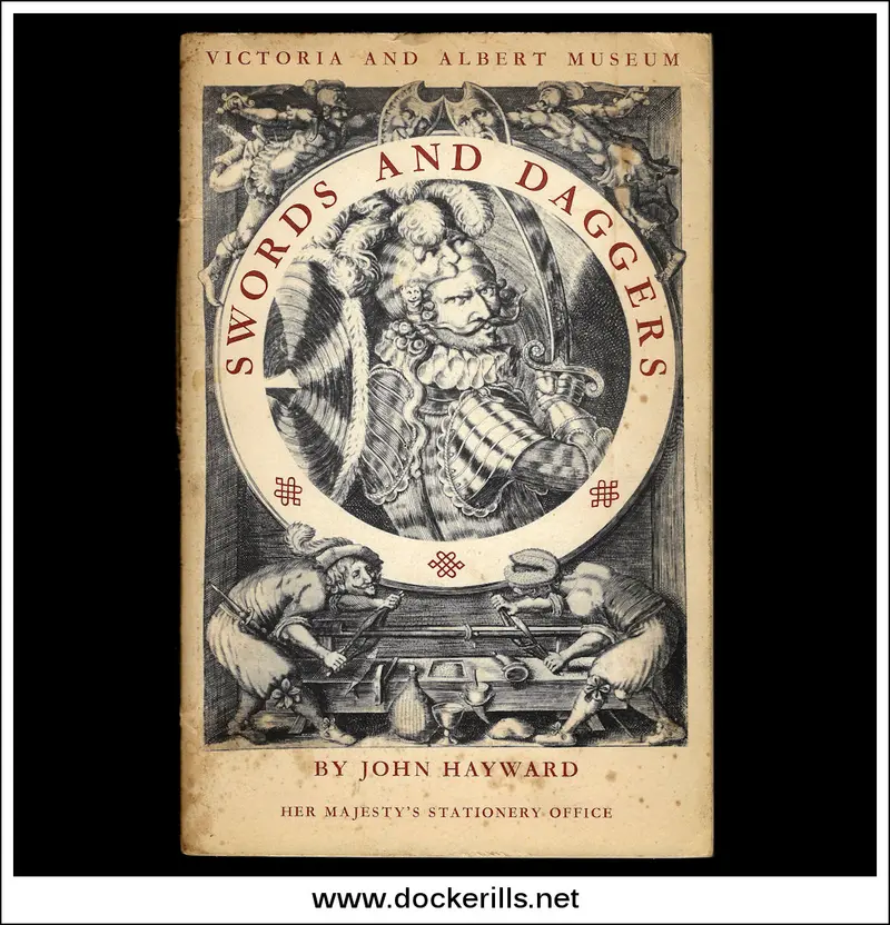 ‘Swords And Daggers’ – V&A Museum Illustrated Booklet No. 3 By John Hayward 1