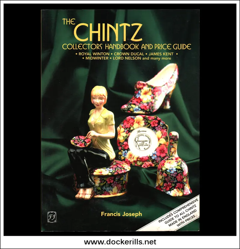 The Chintz Collector’S Handbook & Price Guide By Francis Joseph 1