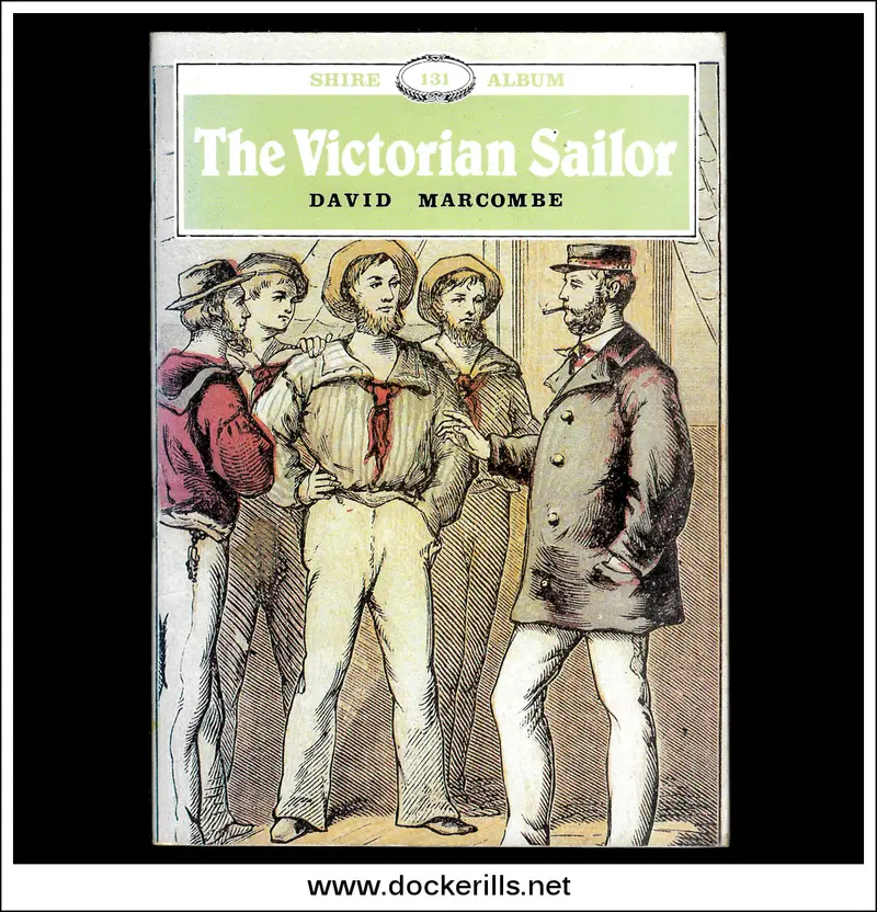 ‘The Victorian Sailor’ – Shire Album No. 131 By David Marcombe 1