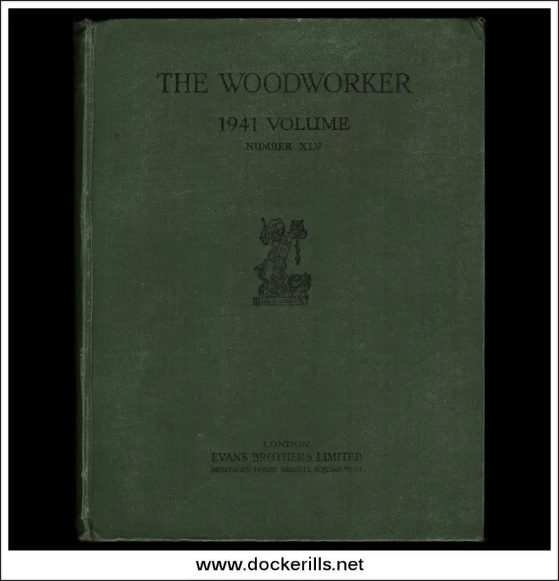 The Woodworker, 1941 Annual Bound Volume (Vol. Xiv) 1