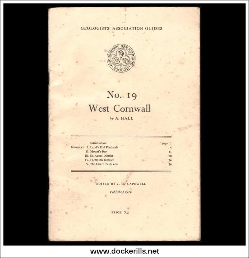 West Cornwall Geological Survey – Geologists' Association Publication No. 19 By A. Hall 1