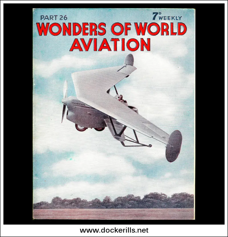 Wonders Of World Aviation – Issue 26 (1938): Pterodactyl Tailless Aircraft Test Flight Cover 1