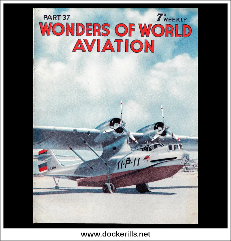 Wonders Of World Aviation – Issue 37 (1938): Us Navy Consolidated Flying Boat Cover 1