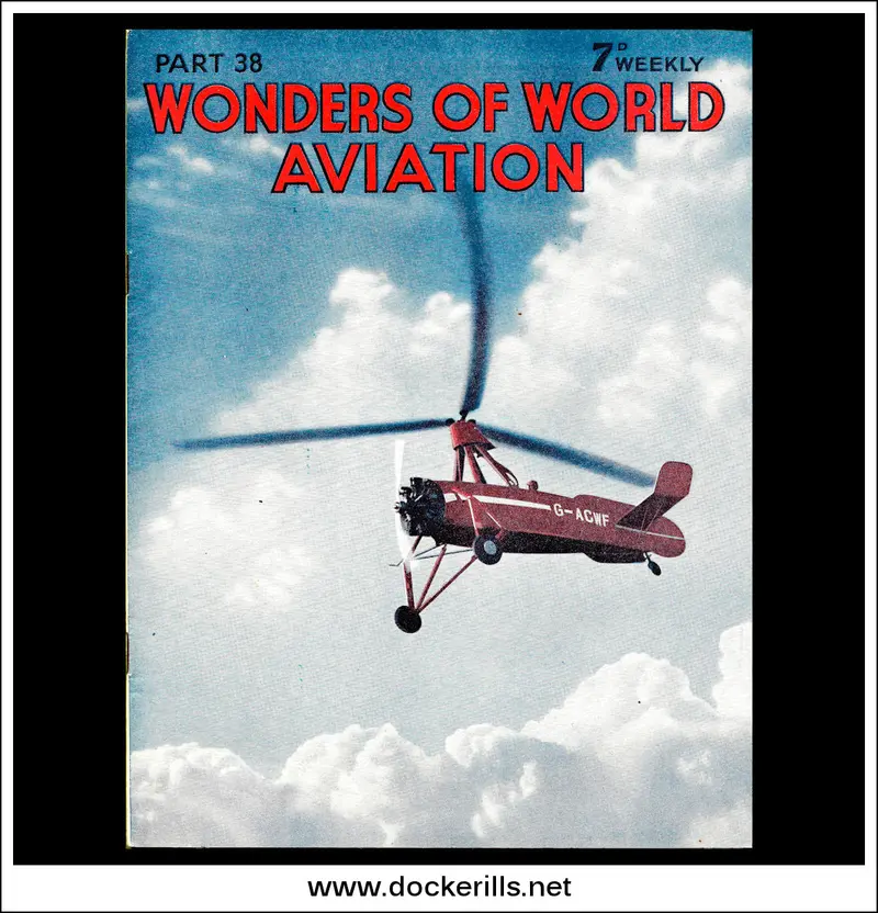 Wonders Of World Aviation – Issue 38 (1938): Hamble Autogiro Flight Cover 1