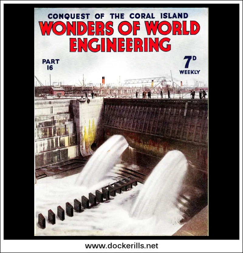 Wonders Of World Engineering No. 16 (1937) – King George V Dock Graving Dock Flooding, London Cover 1
