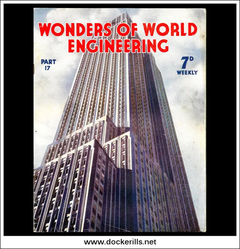 Wonders Of World Engineering No. 17 (1937) – Empire State Building, Nyc Skyscraper Cover Feature 1