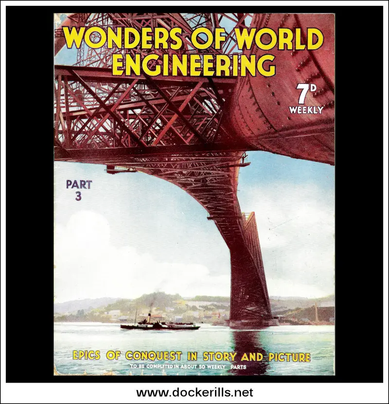 Wonders Of World Engineering No. 3 (1937) – Forth Bridge Cover Feature, Scotland’S Iconic Cantilever Structure 1