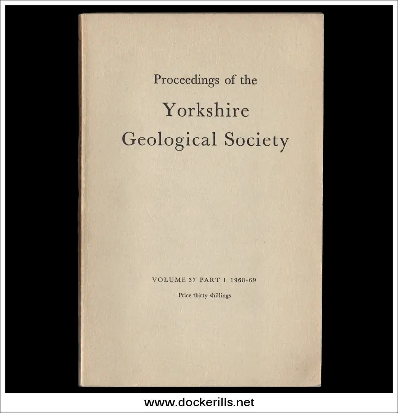 Yorkshire Geological Society Proceedings: Volume 37, Issue 1 (1968–69) 1